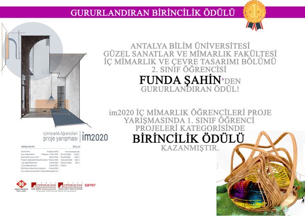 Antalya Bilim Üniversitesi Güzel Sanatlar ve Mimarlık Fakültesi İç Mimarlık ve Çevre Tasarımı Bölümü 2. sınıf öğrencimiz Funda Şahin,'in Başarısı